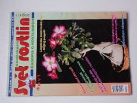 Svět exotických rostlin - časopis o rostlinách 1 - 6 (2001) ročník 1.