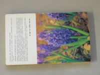 Vaněk a kol. - Tulipány, narcisy, hyacinty (1974)