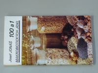 Josef Jonáš - 100 a 1 makrobiotických jídel (1991)