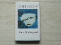 Josef Suchý - Dům u jitřního proutí (1983)