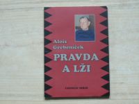 Srbek - Alois Grebeníček - Pravda a lži (2002)
