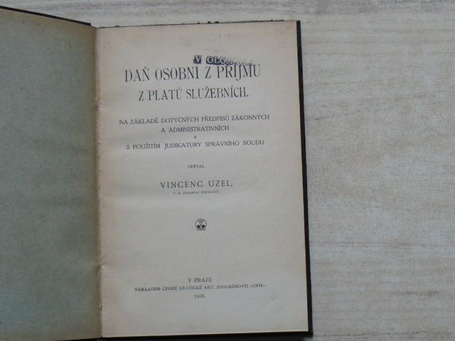 Vincenc Uzel - Daň osobní z příjmu z platu služebních (1909)