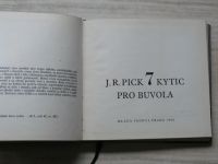 J. R. Pick - 7 kytic pro buvola (1966) il. Štěpán