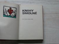 Knihy smolné - Záznamy z knih smolných města Pardubic (1969) předmluva Bohumil Hrabal