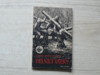 Koževnikov - Dělníci války (1954) Knihovna vojenských příběhů 25