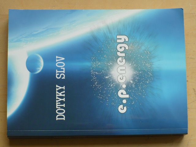 E. P. Energy - Dotyky slov (2011)