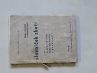 Fridrich Ernest - Česko-německý a německo-český slovníček zboží pro drobné obchody, konsumní družstva a domácnosti (1935)      