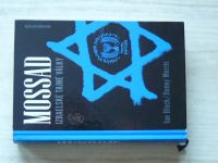 Black, Morris - MOSSAD - Izraelské tajné války (2011)