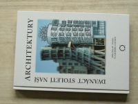 Pojsl,Londin - Dvanáct století naší architektury (1998) (Olomoucko)