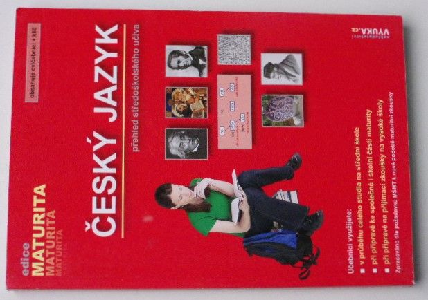 Edice Maturita - Český jazyk - přehled středoškolského učiva - obsahuje cvičebnici + klíč (2012)