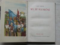 Jan Nový - My ze Slunečné (SNDK 1952)