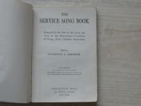 The Service Song Book: Prepared for the Men of the Army and Navy by the International Committee of the Young Men's Christian Associations