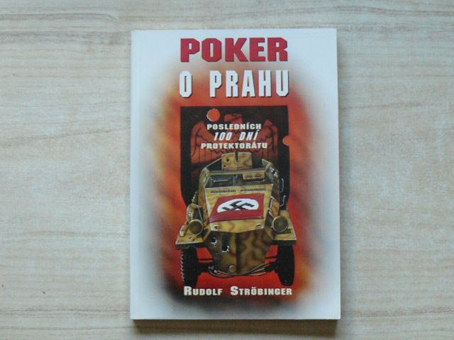 Ströbinger - Poker o Prahu - Posledních 100 dní protektorátu (1997)