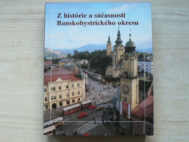 Kmeť - Z histórie a súčasnosti Banskobystrického okresu (1989)