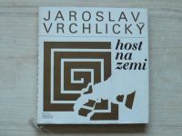 Jaroslav Vrchlický - Host na zemi (1966) + gramofonová deska