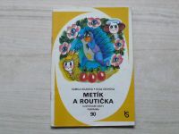 Ilustrované sešity 90 - Sojková, Čechová - Metík a Routička