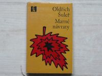 Oldřich Šuleř - Marné návraty (1969)