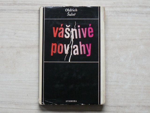 Oldřich Šuleř - Vášnivé povahy (1969)