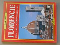 Florencie - Město, památky a významná umělecká díla (1996)