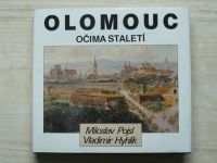  Miloslav Pojsl, Vladimír Hyhlík - Olomouc očima staletí (1992)
