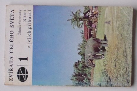 Zvířata celého světa 1 - Veselovský - Sloni a jejich příbuzní (1977)