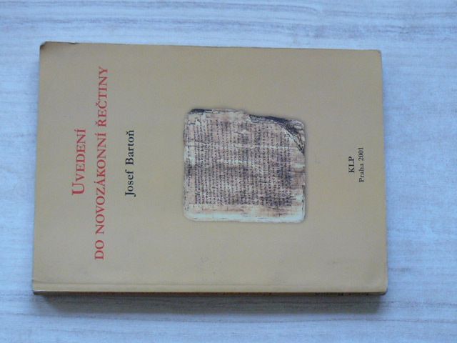 Bartoň - Uvedení do novozákonní řečtiny (2001)