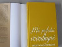 Daisy Goodwinová - Má poslední vévodkyně (2012)