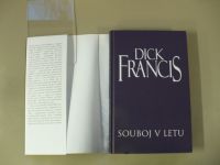 Dick Francis - Souboj v letu (2010)