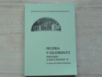Hudba v Olomouci - Historie a současnost II (2004)