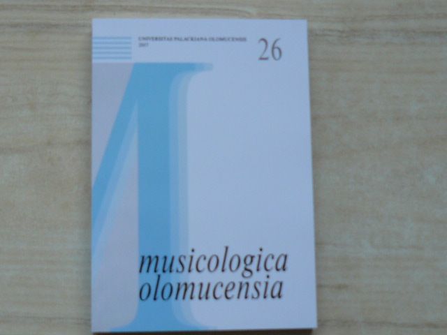 Musicologica olomucensia 26 (2017)