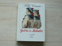 Kutinová - Gabra a Málinka 1. - 2., 3. - 4., 5. - 6. (1991) 3 knihy