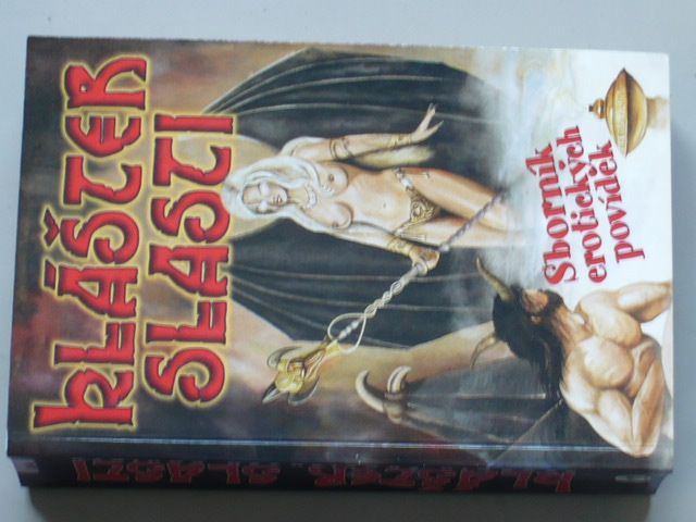 Klášter slasti (2003) soubor fantasy a SF povídek