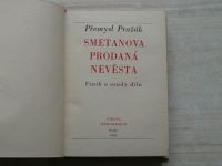 Pražák - Smetanova Prodaná nevěsta - Vznik a osudy díla (1962)