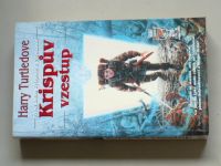 Harry Turtledove - Krispův vzestup (2000) První kniha Krispose z Videssosu