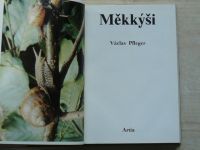 Pfleger - Měkkýši (1988)