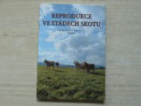 Burdych, Všetečka - Reprodukce ve stádech skotu (2004)