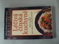 Zhuo Zhao, George Ellis - Léčivá čínská kuchyně (2010) 300 receptů pro zdraví a dlouhověkost 