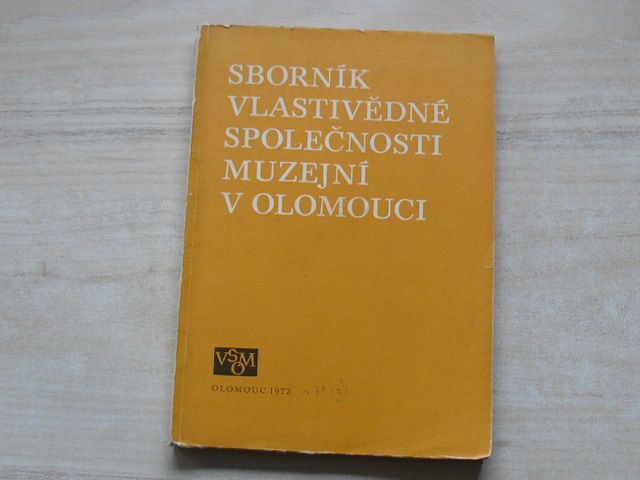 Sborník Vlastivědné společnosti muzejní v Olomouci 1972