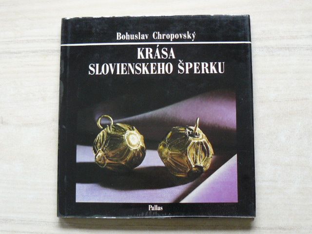 Chropovský - Krása slovienskeho šperku (1978)
