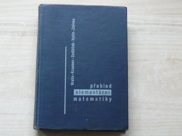 Hruša - Přehled elementární matematiky (1962)