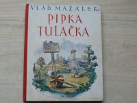 Mazálek - Pipka tulačka (1931)