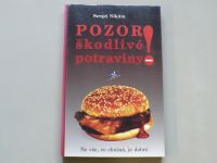 Sergej Nikitin - Pozor! Škodlivé potraviny (2005)