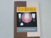 T. C. Lethbridge - Síla kyvadla (1995)