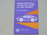 Lubomír Stříbrský - Základy konstrukce motorových vozidel pro žáky autoškol (1993)