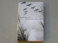 Mary Lawson - Návrat do Crow Lake (2008)