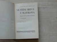 Kramoliš - Ve stínu Bitvy u Slavkova (1933) Historický román z počátku 19. století