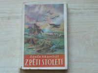 ¨Kramoliš - Z pěti století - Historické povídky (1947)