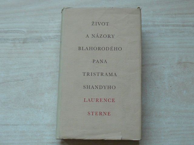 Sterne - Život a názory blahorodého pana Tristrama Shandyho