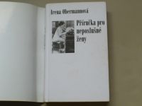 Irena Obermannová - Příručka pro neposlušné ženy (2003)
