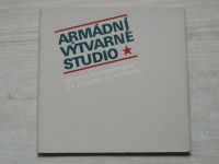 Armádní výtvarné studio - Tvůrčí kolektiv Armádního výtvarného studia (1984)